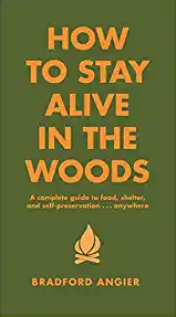 how to stay alive in the woods.png